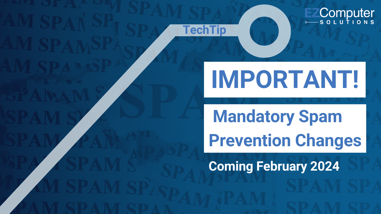 Important mandatory spam prevention updates coming 2024 - techtip